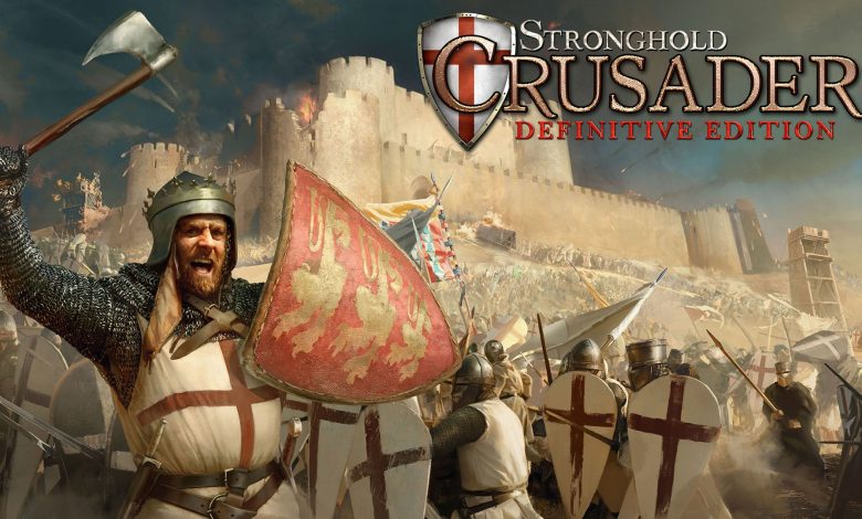 Stronghold Crusader: Definitive Edition برای PC معرفی شد